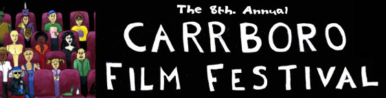 The 8th Annual Carrboro Film Festival
